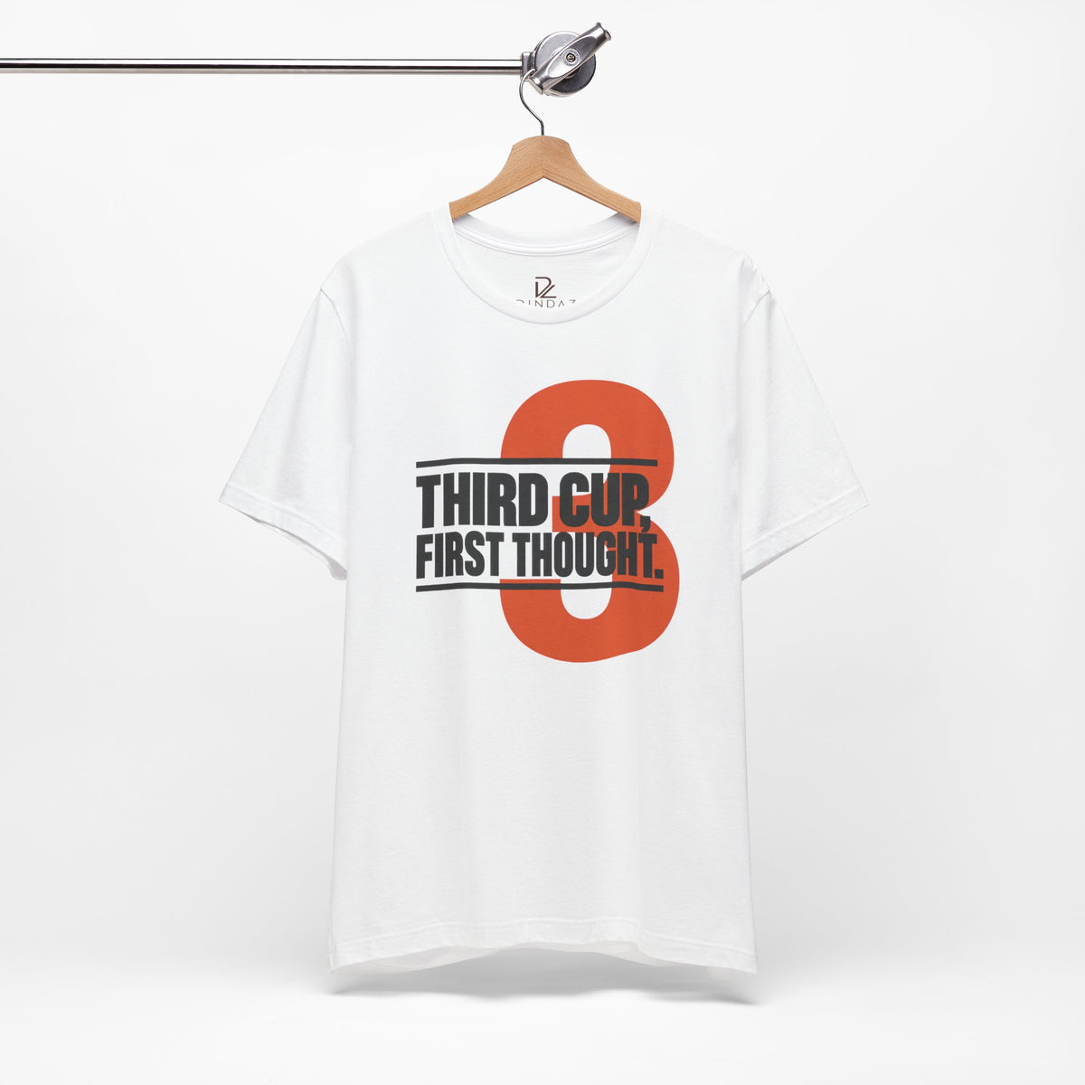 Third Cup First Thought T-Shirt