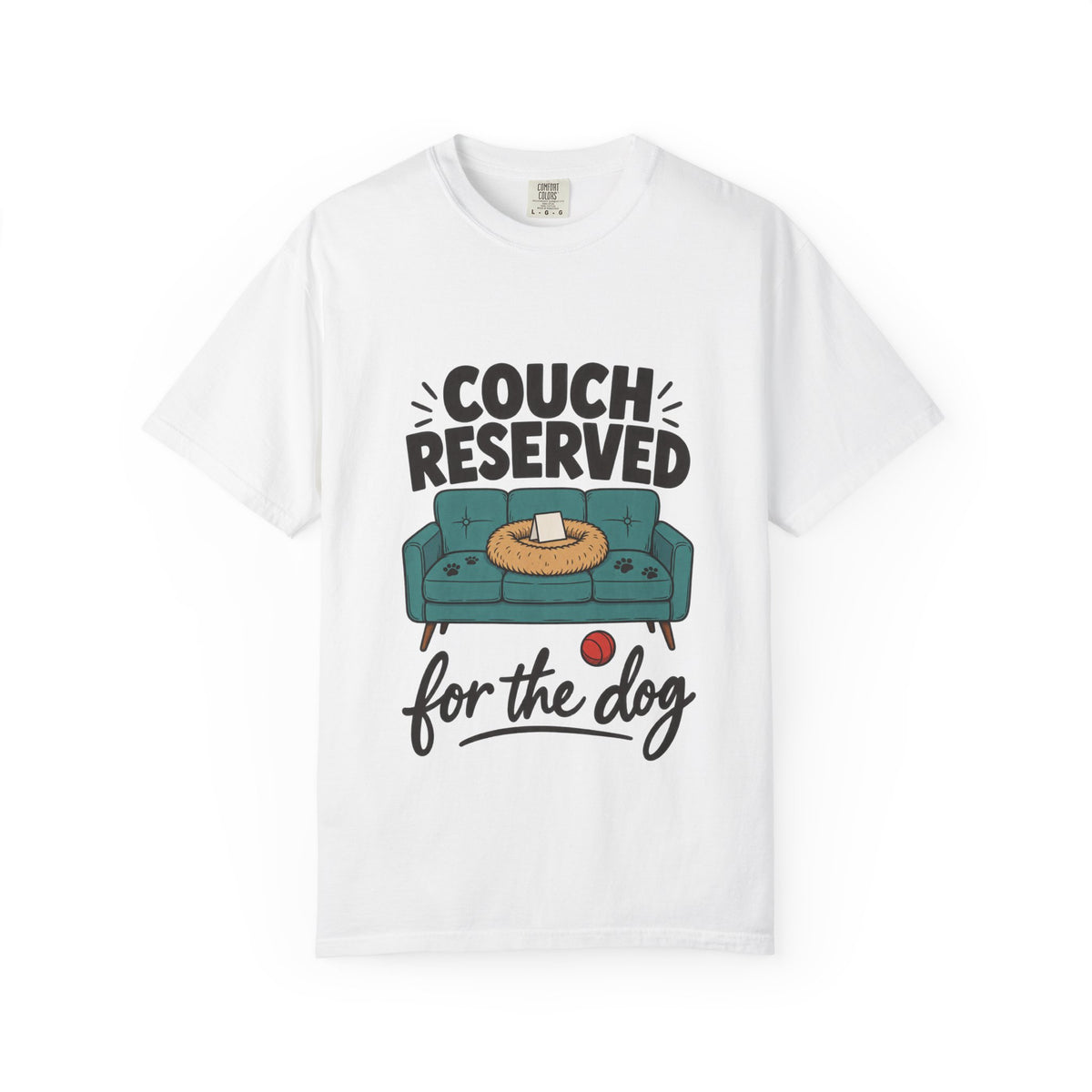 Couch Reserved for the Dog T-Shirt – Funny Dog Lover Graphic Tee