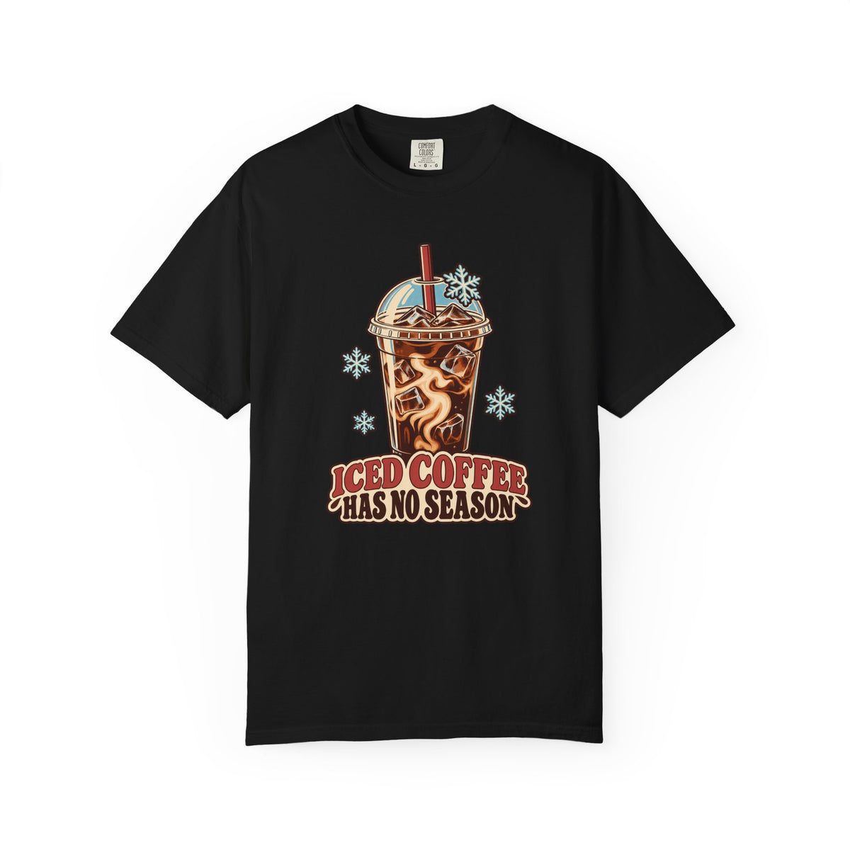 Iced Coffee Has No Season Graphic T-Shirt