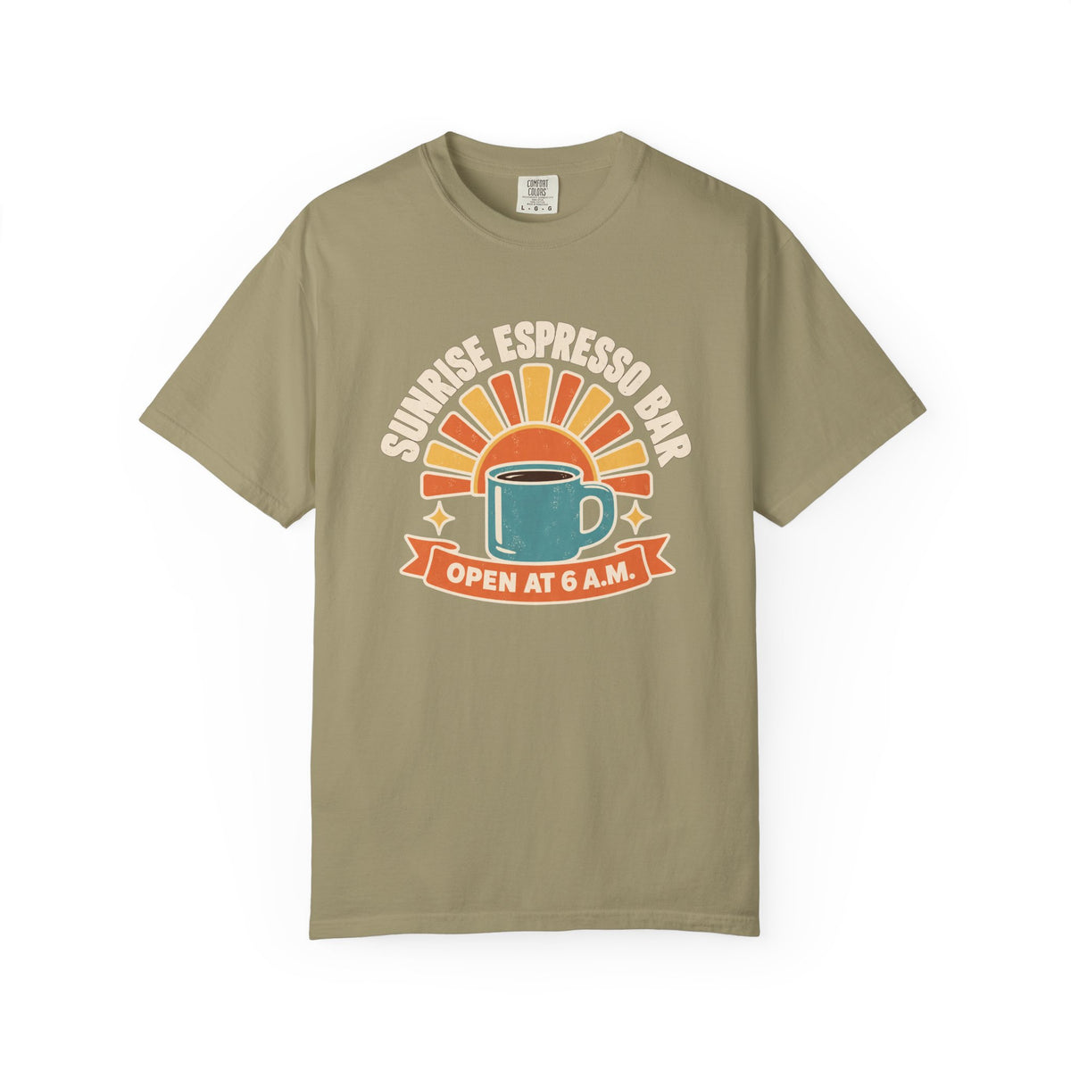 Sunrise Espresso Bar Open at 6 A.M. Coffee T-Shirt