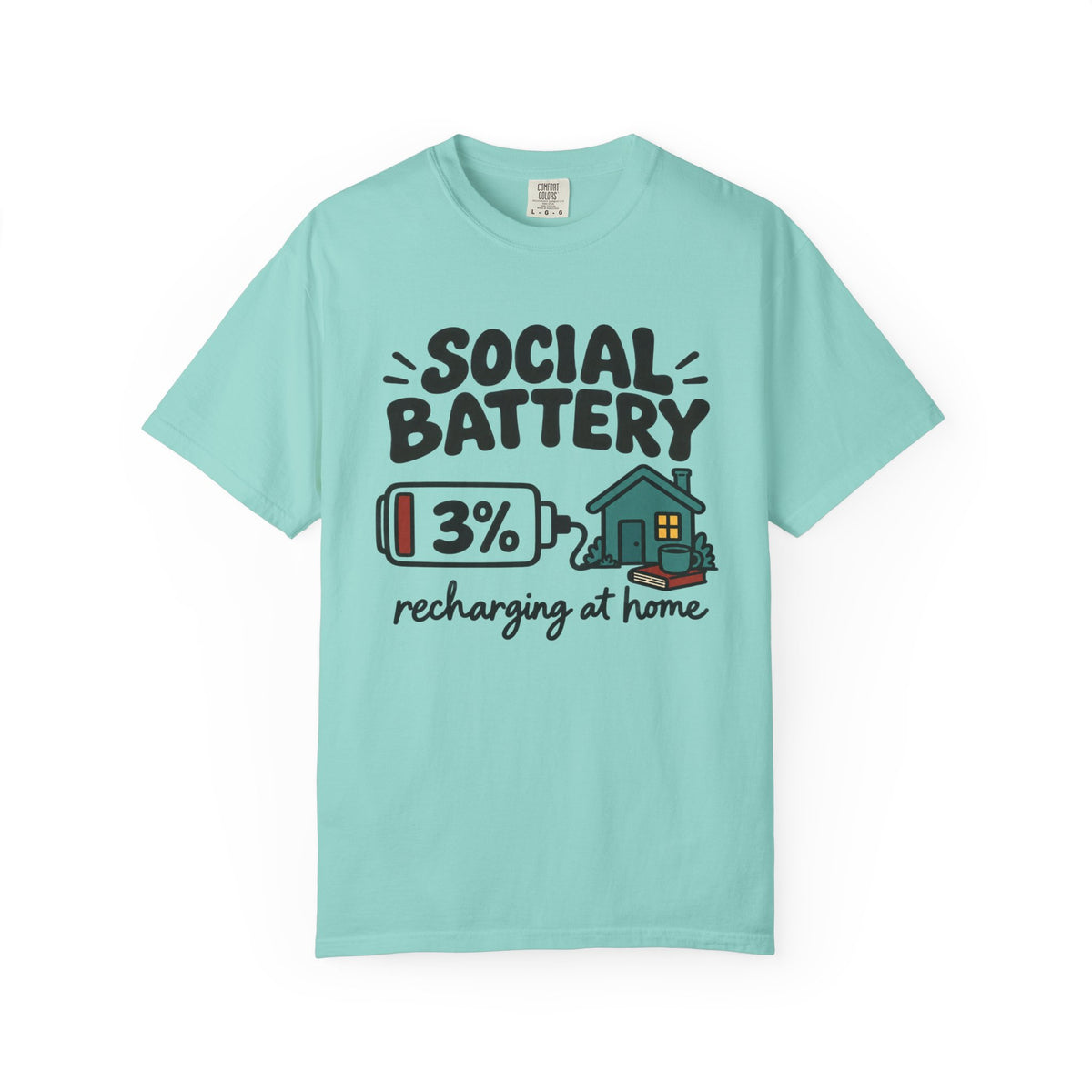 Social Battery Recharging at Home T-Shirt