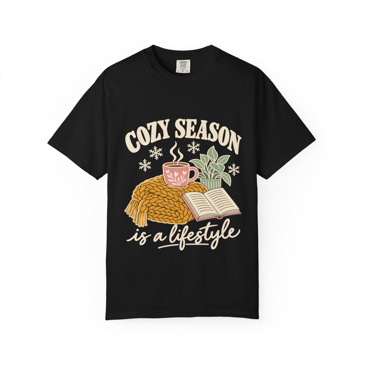 Cozy Season Is a Lifestyle T-Shirt