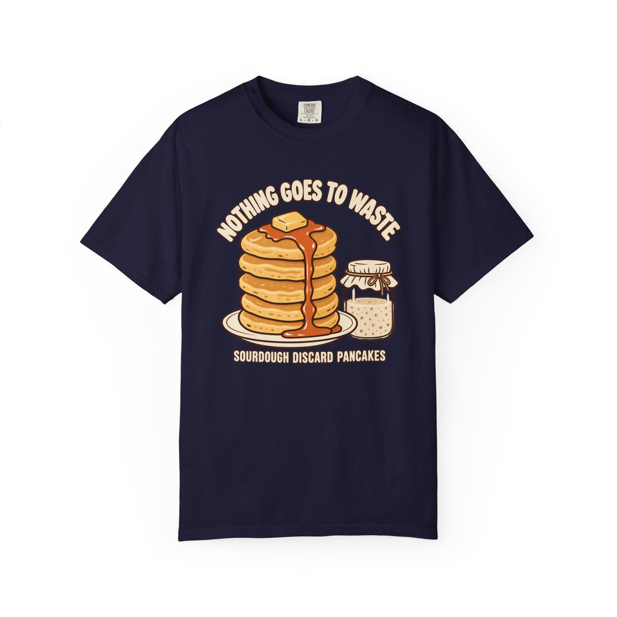 Sourdough Discard Pancakes T-Shirt