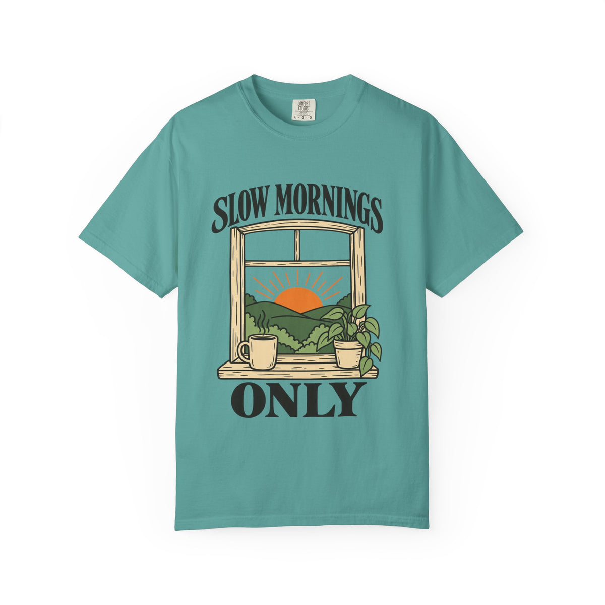 Slow Mornings Only Sunrise Window T-Shirt