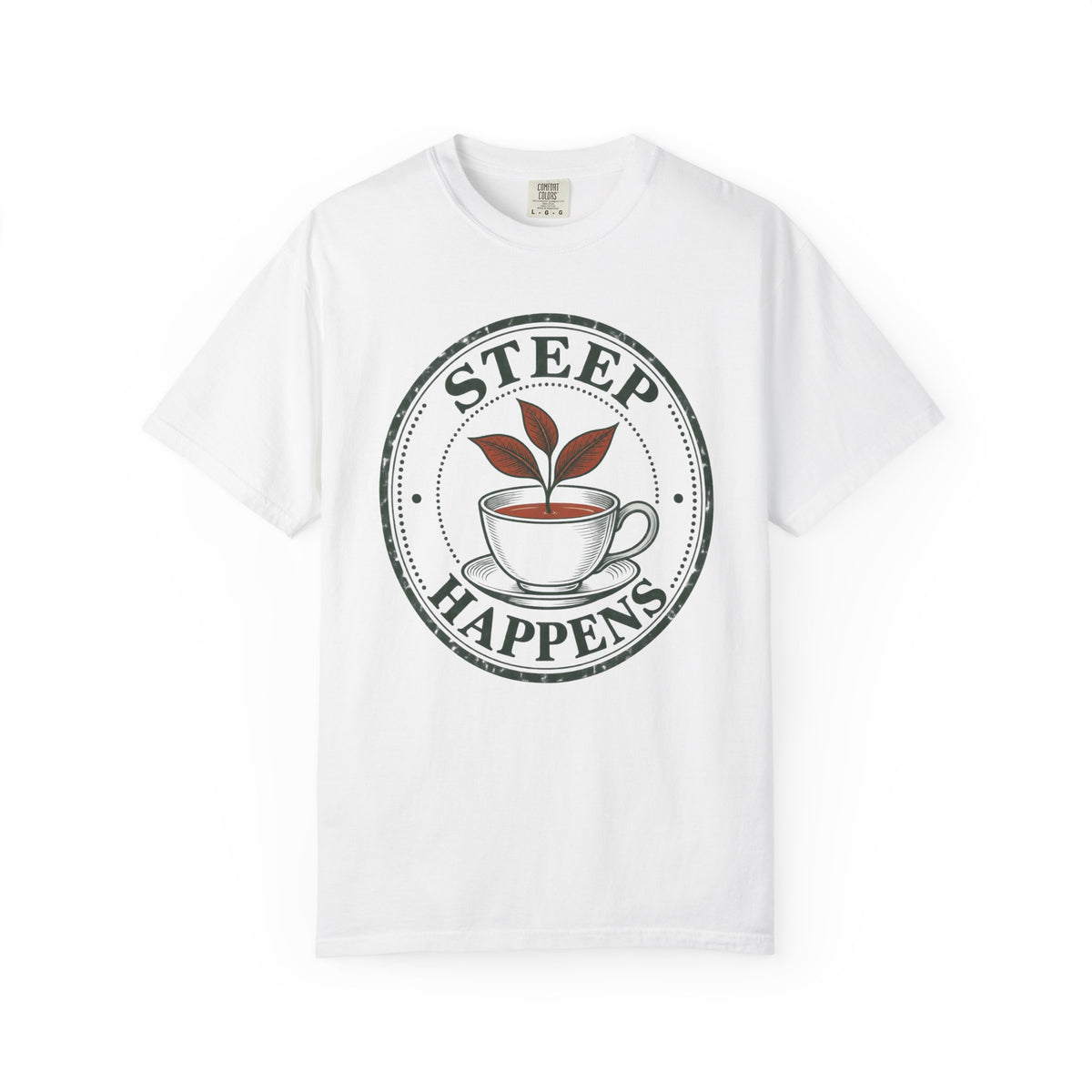 Steep Happens Tea Lover T-Shirt