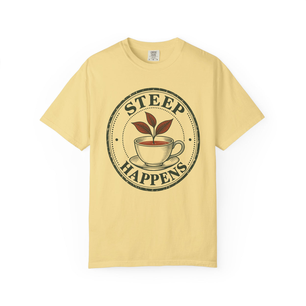 Steep Happens Tea Lover T-Shirt