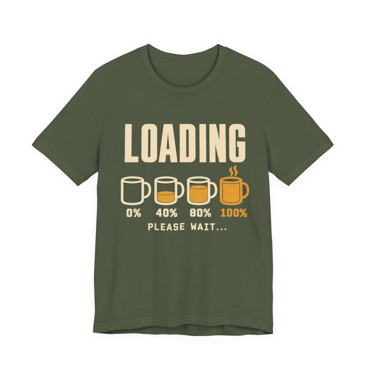 Loading Please Wait Coffee Lover T-Shirt