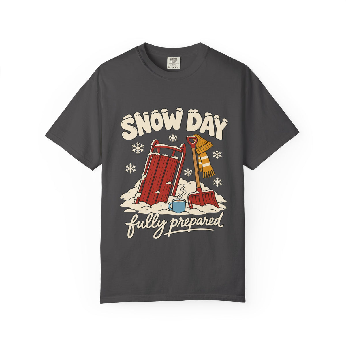 Snow Day Fully Prepared Winter T-Shirt