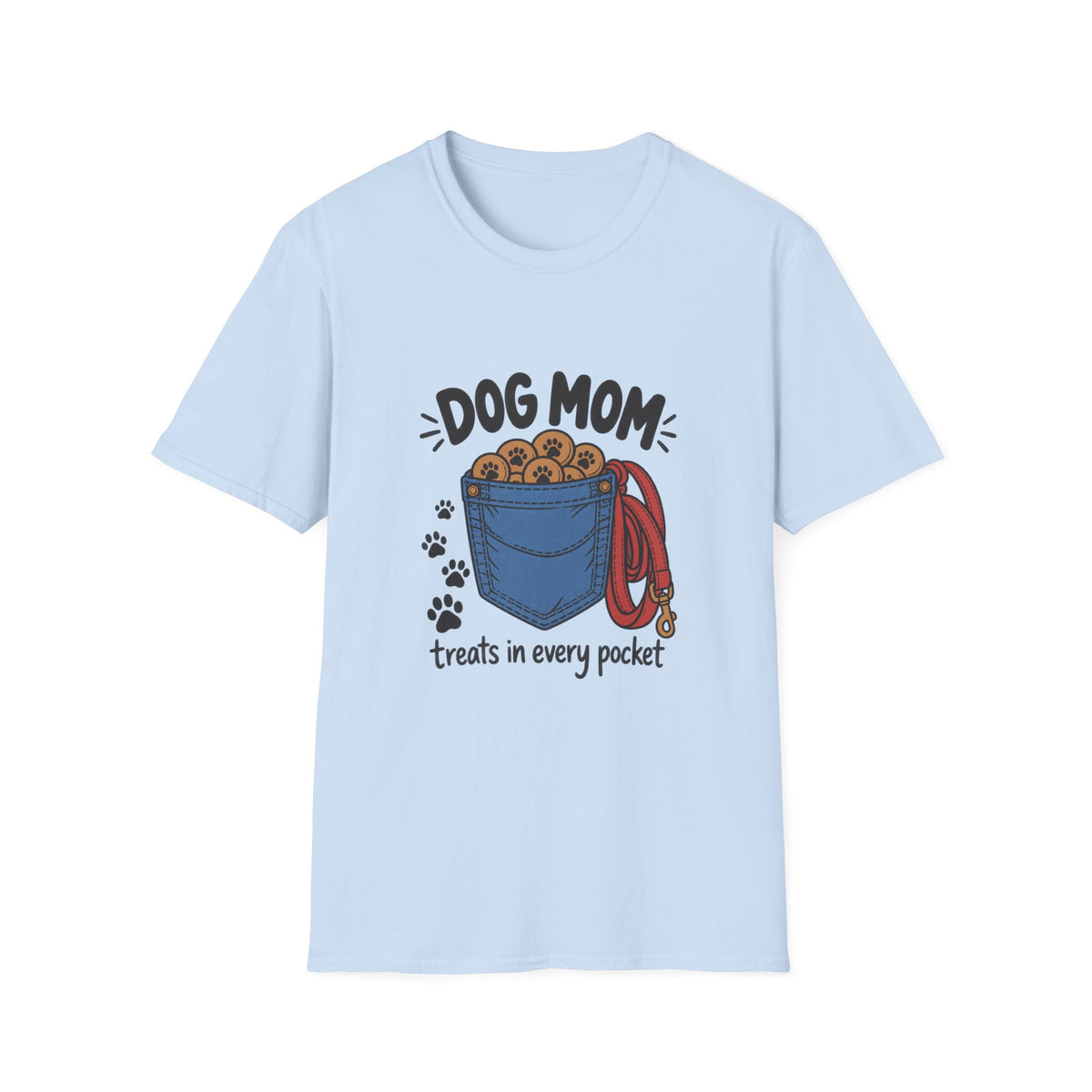 Dog Mom Treats in Every Pocket T-Shirt