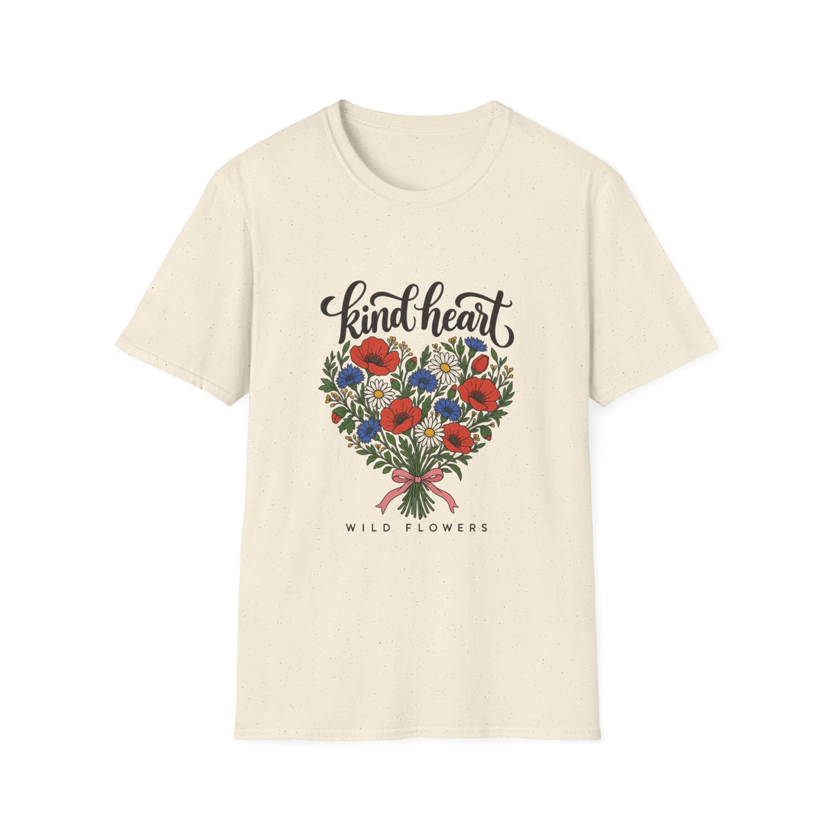 Kind Heart Wildflower Bouquet T-Shirt