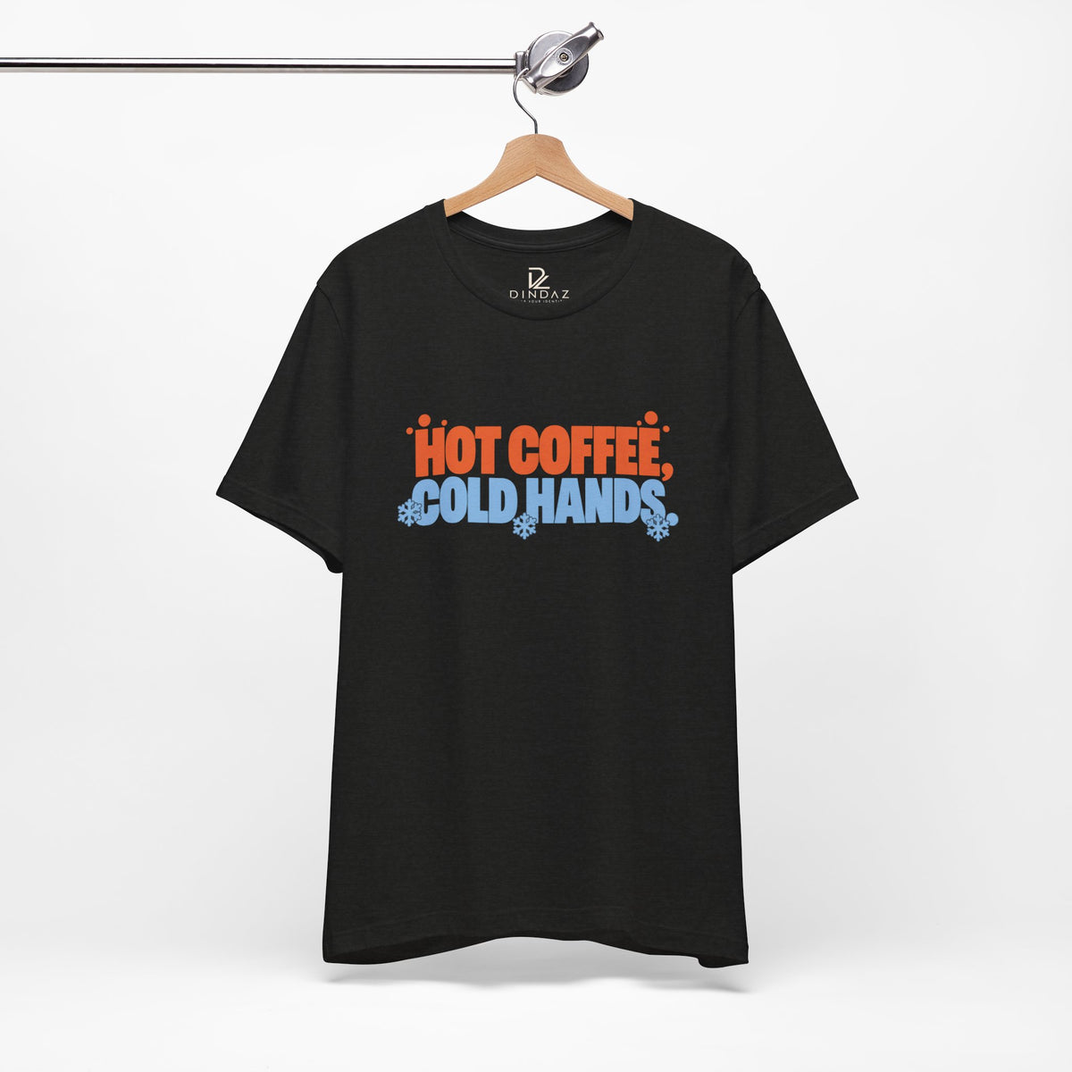 Hot Coffee Cold Hands T-Shirt