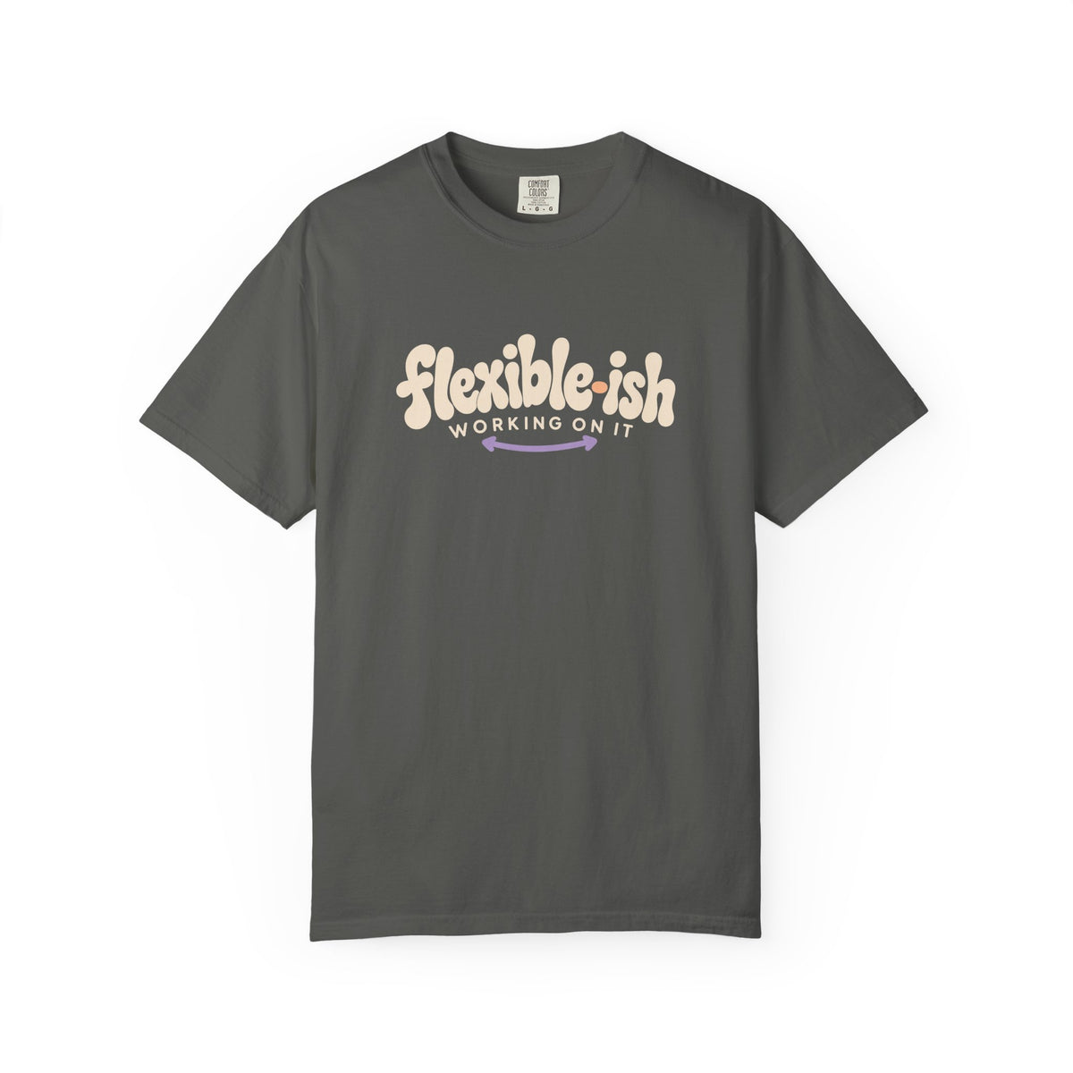 Flexible-ish Working On It T-Shirt