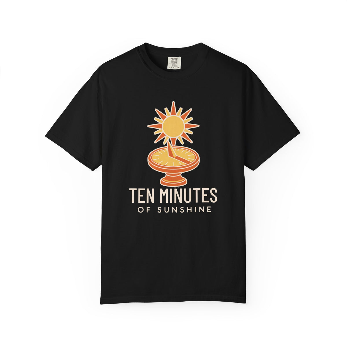Ten Minutes of Sunshine T‑Shirt