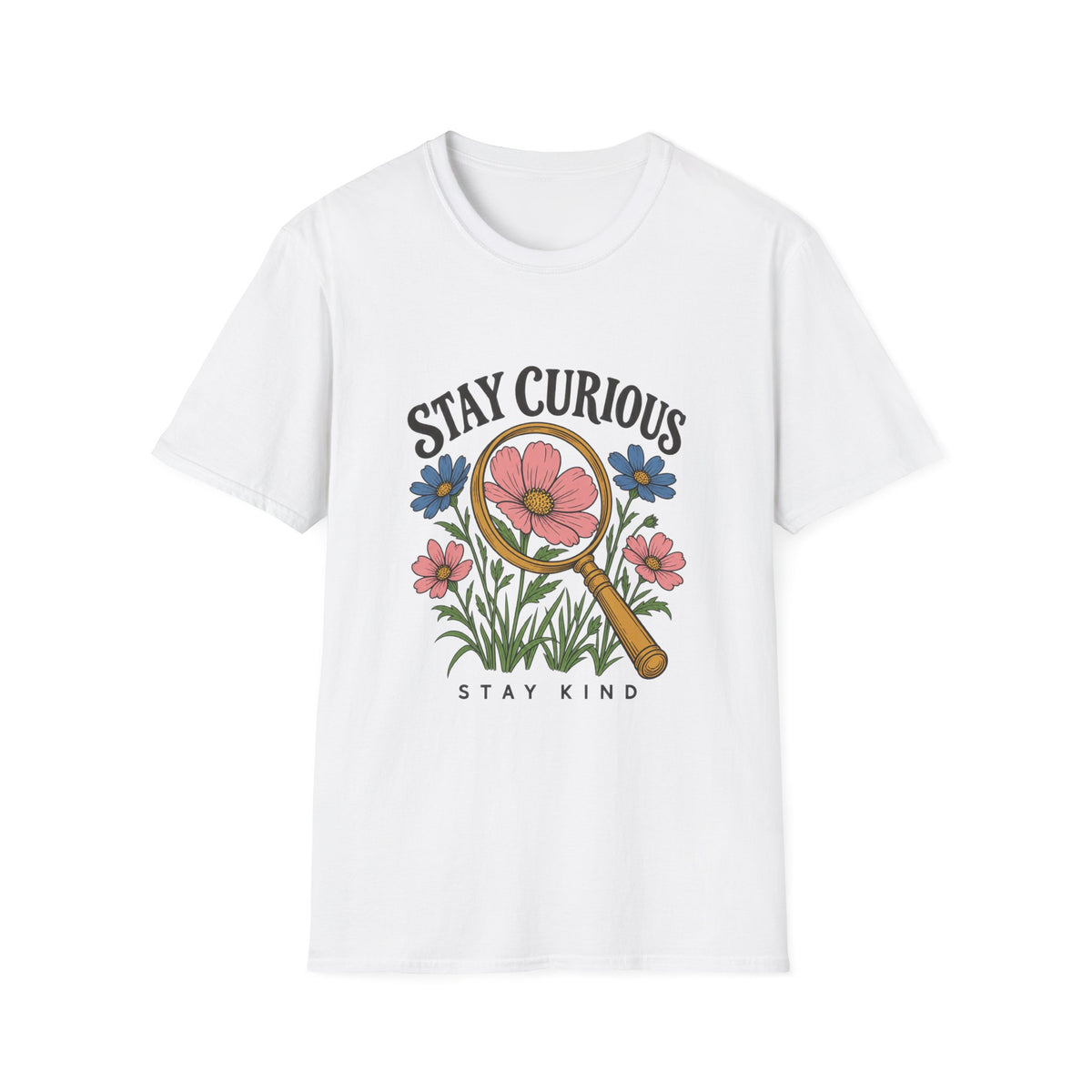 Stay Curious Stay Kind Floral T-Shirt