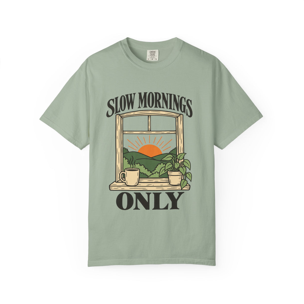 Slow Mornings Only Sunrise Window T-Shirt