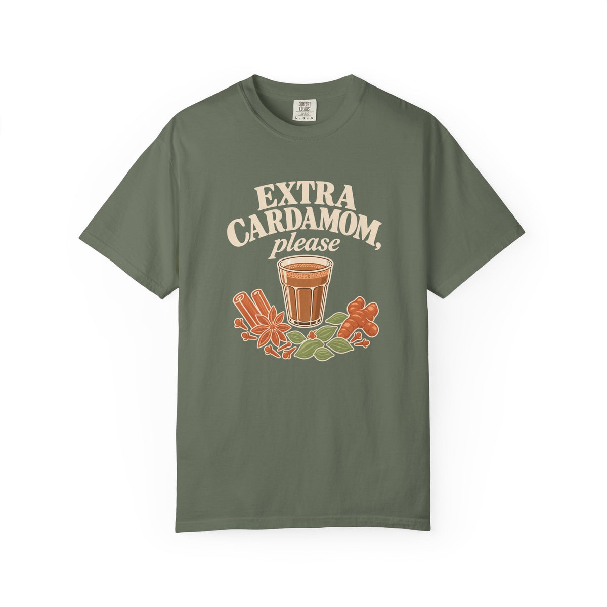 Extra Cardamom Please T-Shirt – Spiced Chai Coffee Lover Gift