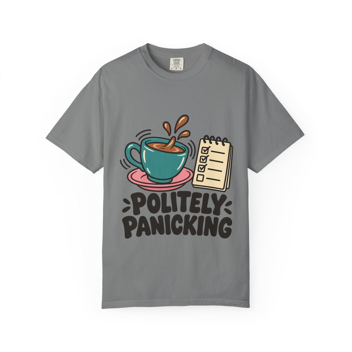 Politely Panicking Coffee Checklist T-Shirt
