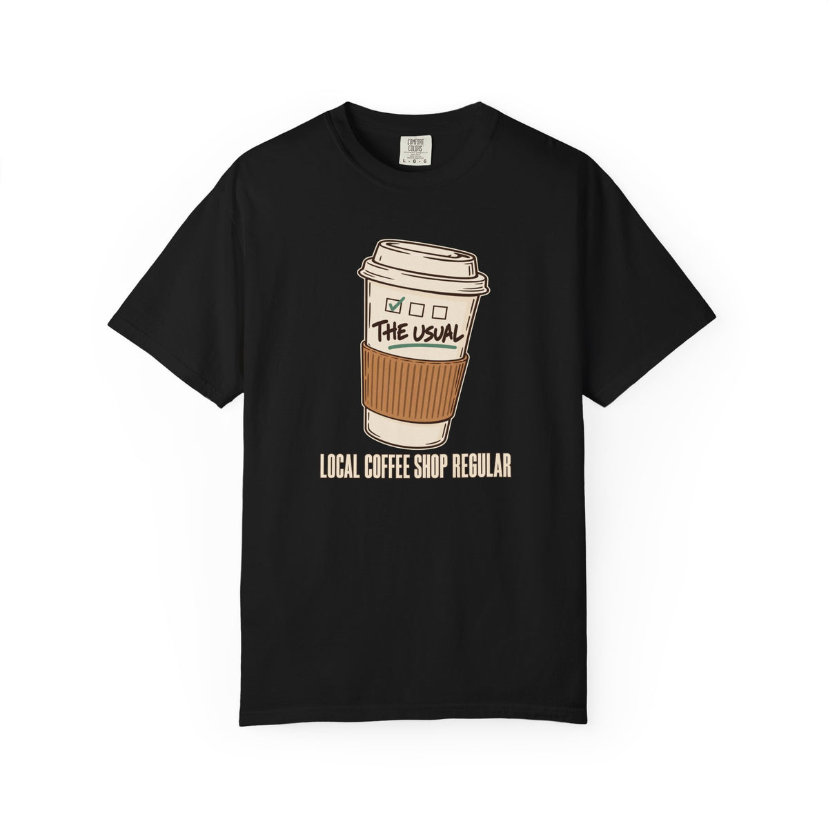 Local Coffee Shop Regular T-Shirt