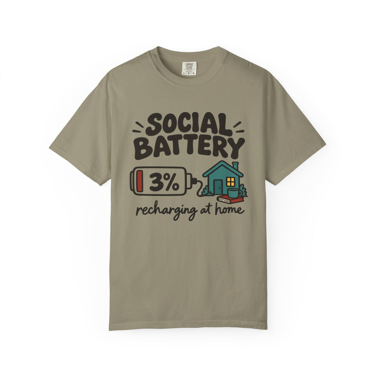 Social Battery Recharging at Home T-Shirt