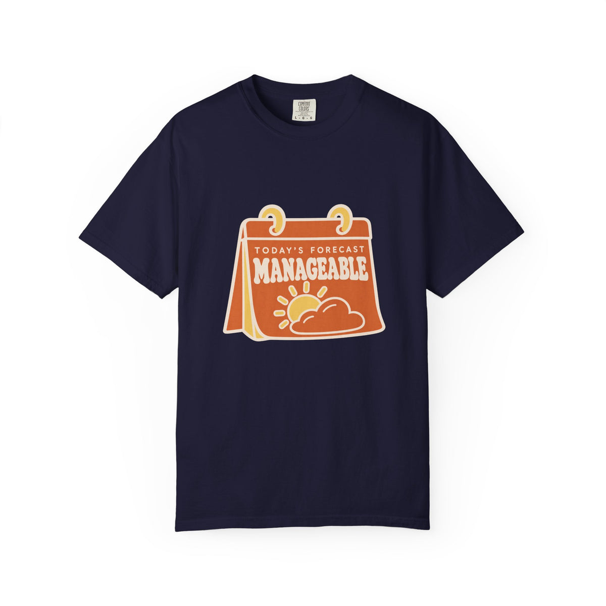 Today's Manageable Forecast T-Shirt