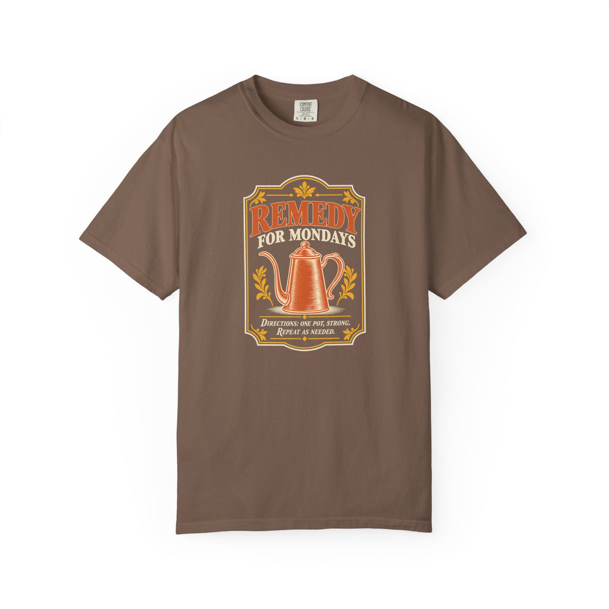 Remedy for Mondays Coffee T-Shirt