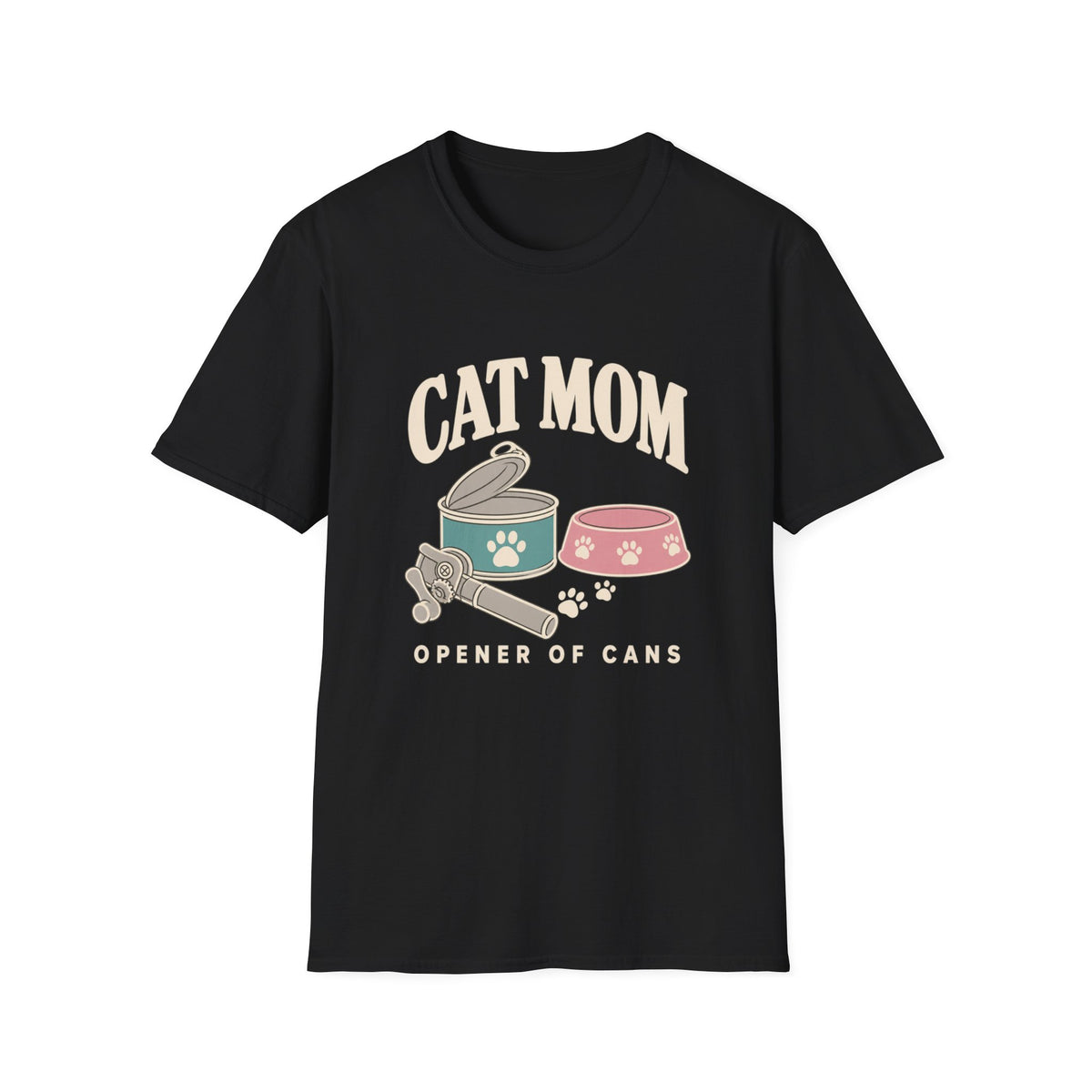 Cat Mom “Opener of Cans” T-Shirt