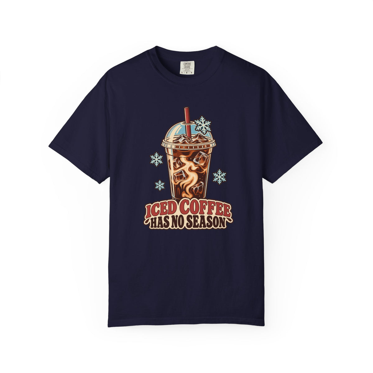 Iced Coffee Has No Season Graphic T-Shirt