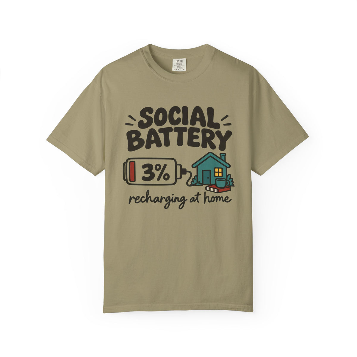 Social Battery Recharging at Home T-Shirt