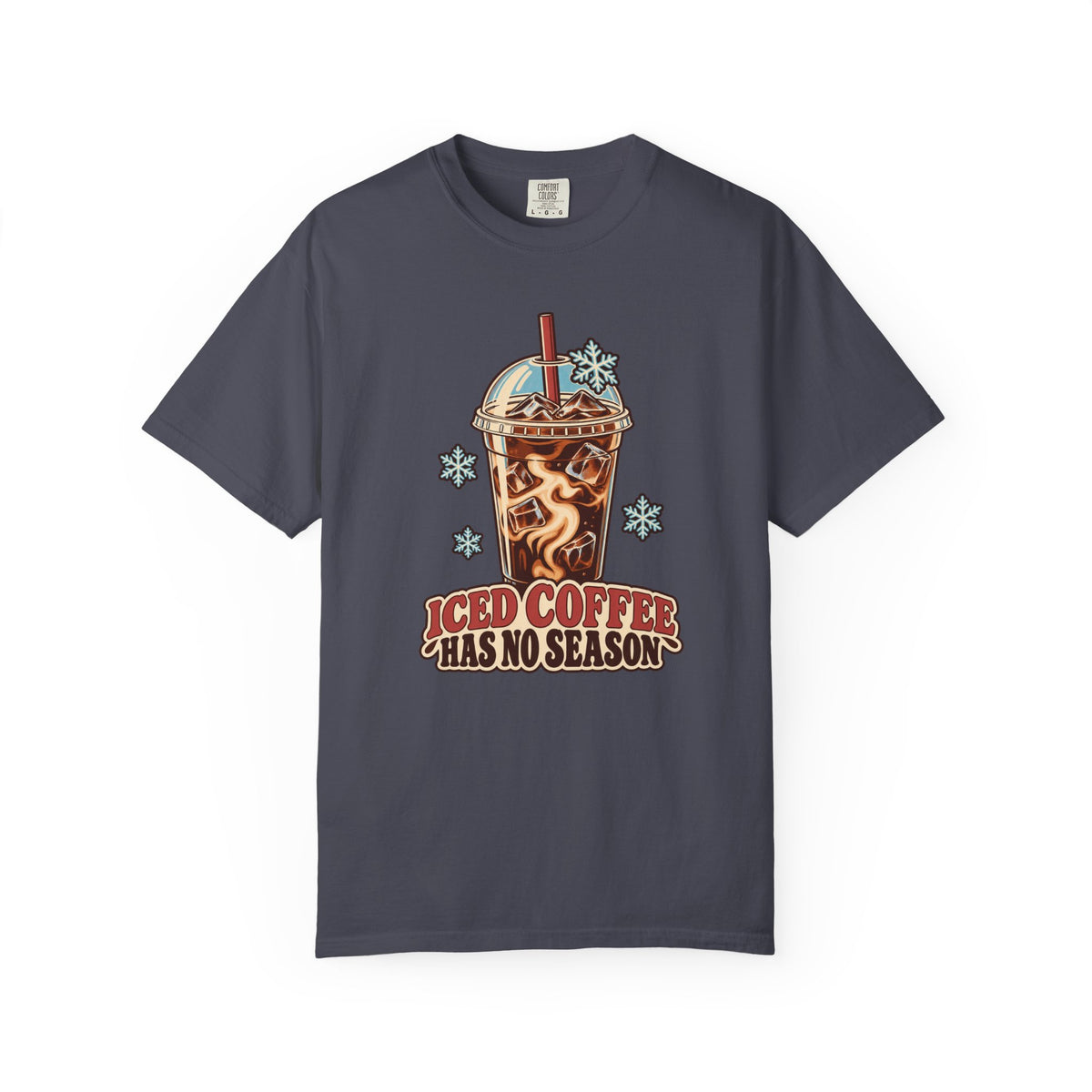 Iced Coffee Has No Season Graphic T-Shirt