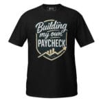 Building My own Paycheck T-Shirt - Image 2