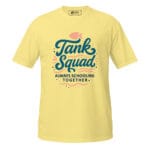 Tank Squad Always Schooling Together Unisex T-Shirt - Image 3
