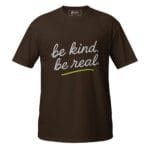 Be Kind Be Real  Unisex T-Shirt - Image 3