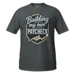 Building My own Paycheck T-Shirt - Image 5
