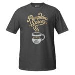 Pumpkin Spice State of Mind Dark Unisex T-Shirt - Image 7