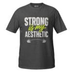 Strong Is My Aesthetic Gym Modern Fitness Tee For Workout - Image 7