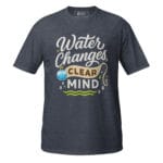 Water Changes Clear Mind Dark Tee - Image 6
