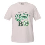 There is Planet B T-Shirt - Image 4