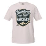 Building My own Paycheck T-Shirt - Image 15
