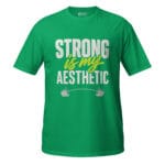 Strong Is My Aesthetic Gym Modern Fitness Tee For Workout - Image 12