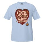 Cozy Days, Warm Hearts Unisex T-Shirt - Image 6