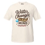 Water Changes Clear Mind Light Tee - Image 2