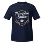 Pumpkin Spice State of Mind Unisex T-Shirt - Image 2