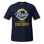 Made Of Many Cultures Identity Pride Tee