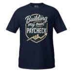 Building My own Paycheck T-Shirt - Image 3