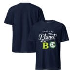 There is Planet B T-Shirt - Image 11