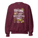 Trying My Best Restarting Daily Crew Neck Sweatshirt - Image 2