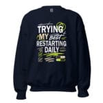 Trying My Best Restarting Daily Crew Neck Sweatshirt - Image 4