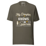 My Daughters Knows Everything T-shirt - Image 4