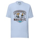 FatherHood Nailed IT T-shirt - Image 4