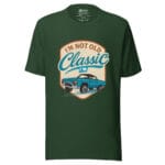 I'm Not Old I'm Classic Unisex t-shirt - Image 8